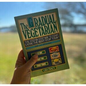 The Gradual Vegetarian by Lisa Tracy Vintage 1986 Dell Trade Paperback